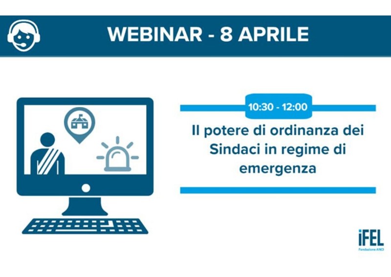 WEBINAR IFEL SUL POTERE DI ORDINANZA - WEBINAR ORDINANZE